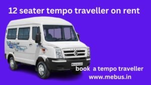 12 seater tempo traveller airport rental